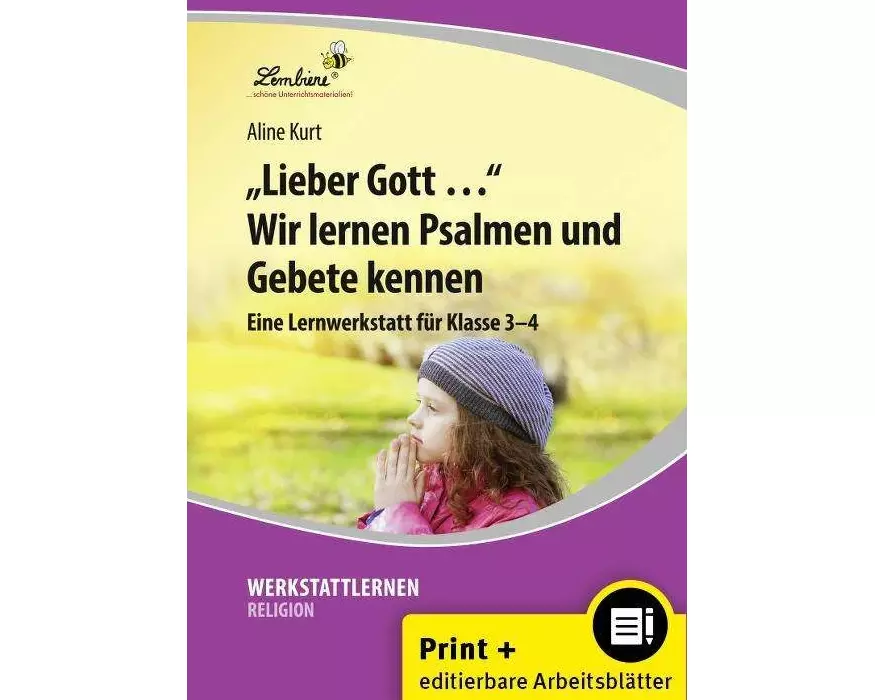 Lieber Gott Wir lernen Psalmen und Gebete