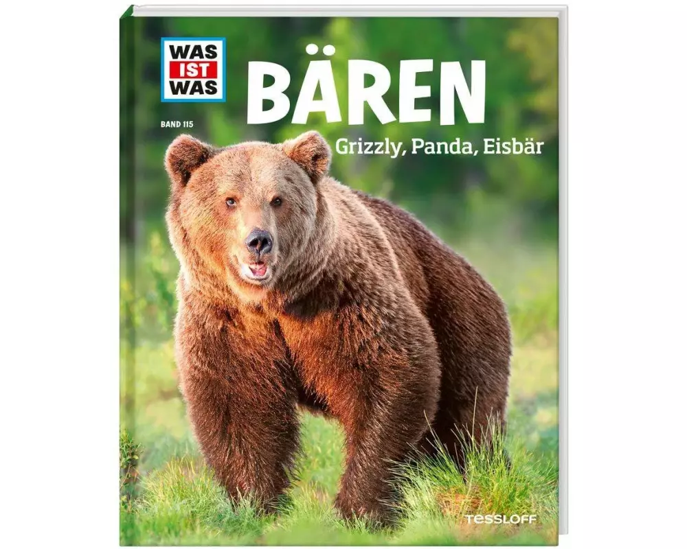 WAS IST WAS Band 115 Bären. Grizzly, Panda, Eisbär