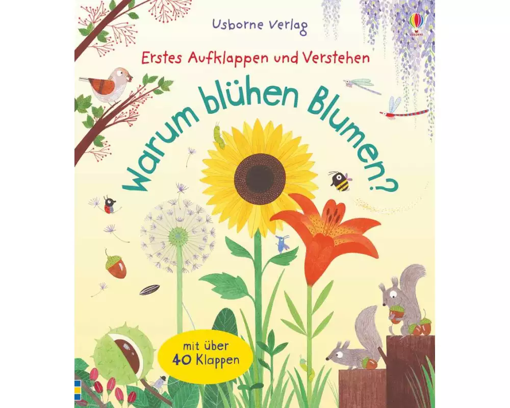 Erstes Aufklappen und Verstehen: Warum blühen Blumen?