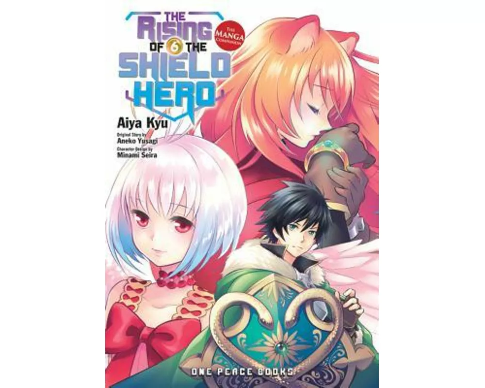 The Rising of the Shield Hero Volume 6