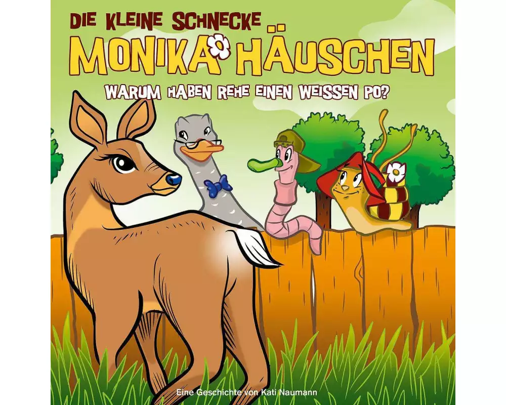 Die kleine Schnecke Monika Häuschen 50: Warum haben Rehe einen weißen Po?