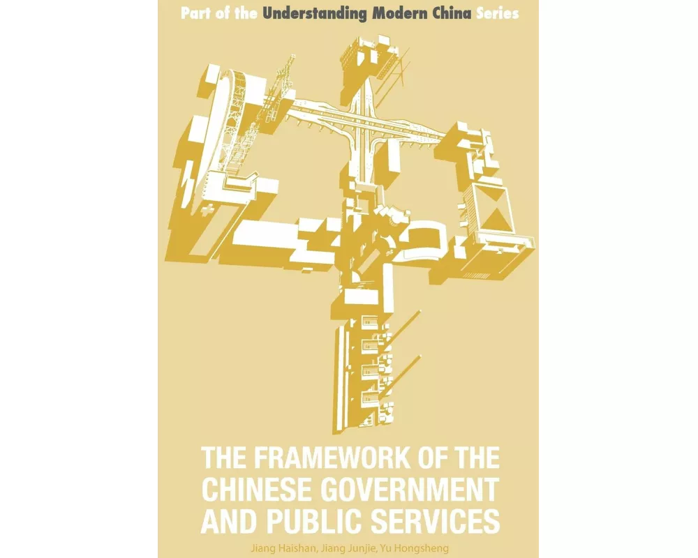 The Framework of the Chinese Government and Public Services