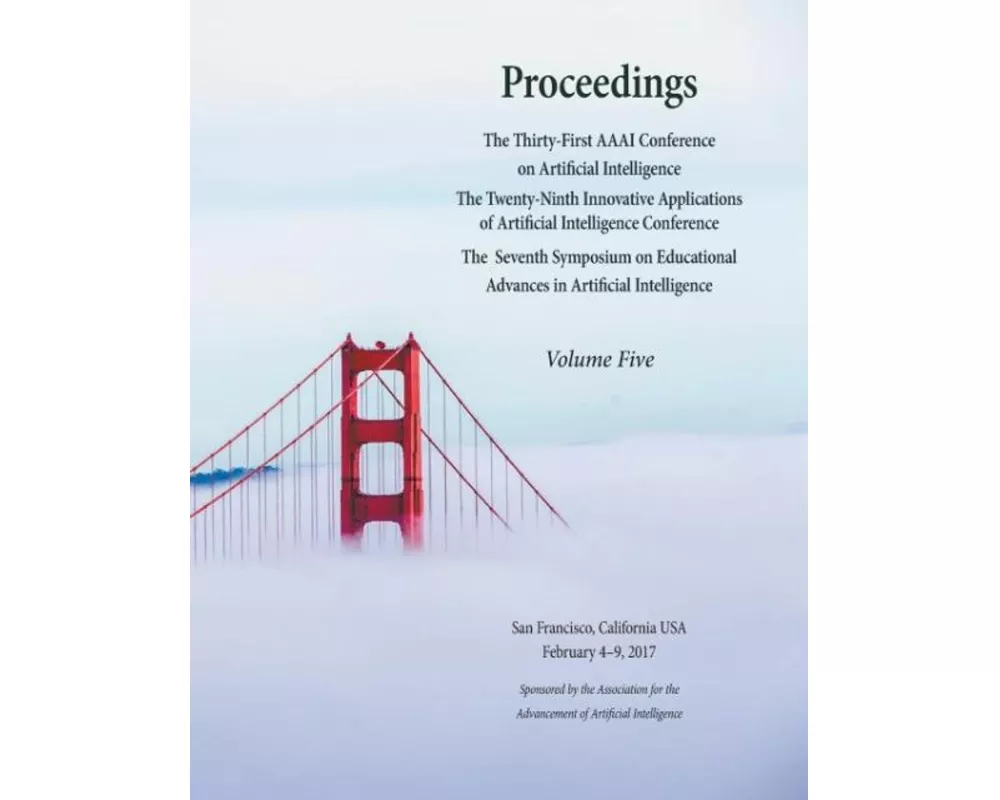 Proceedings of the Thirty-First AAAI Conference on Artificial Intelligence Volume 5