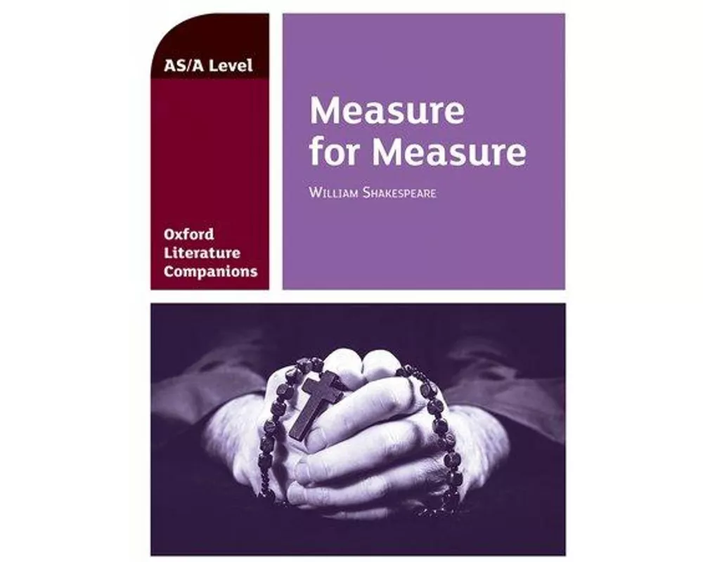 Oxford Literature Companions: Measure for Measure