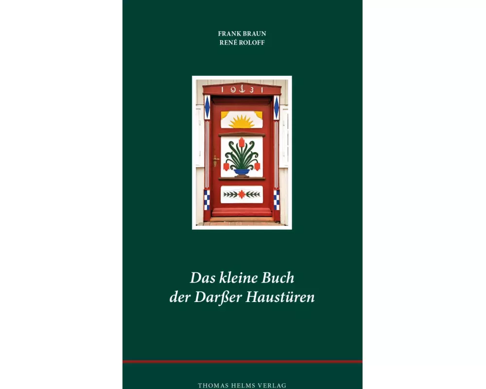 Das kleine Buch der Darßer Haustüren