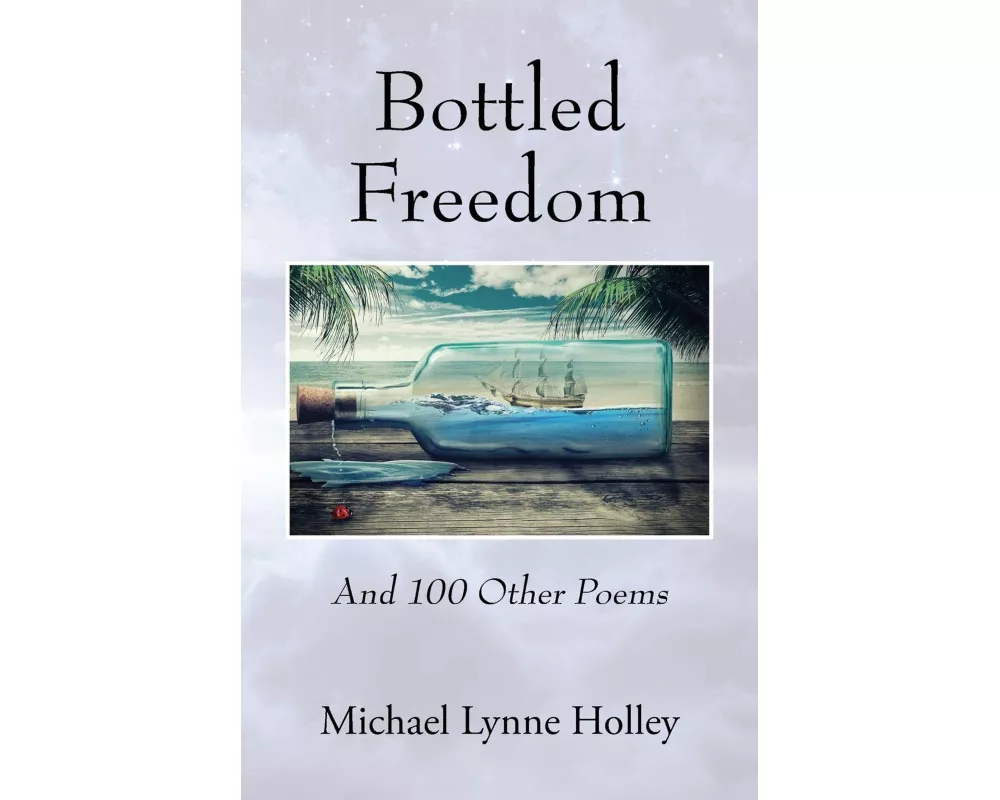 Bottled Freedom