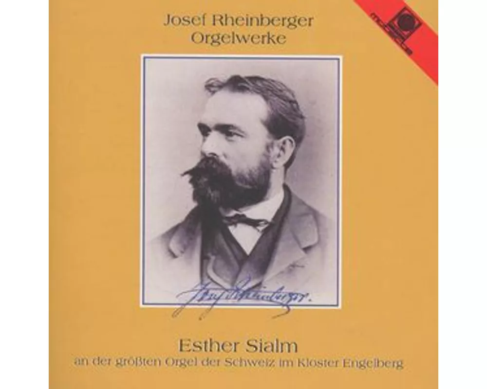 Josef rheinberger: Orgelwerke