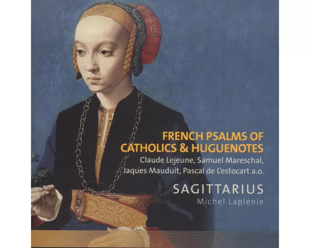 French Psalms of Catholics &;Huguenot