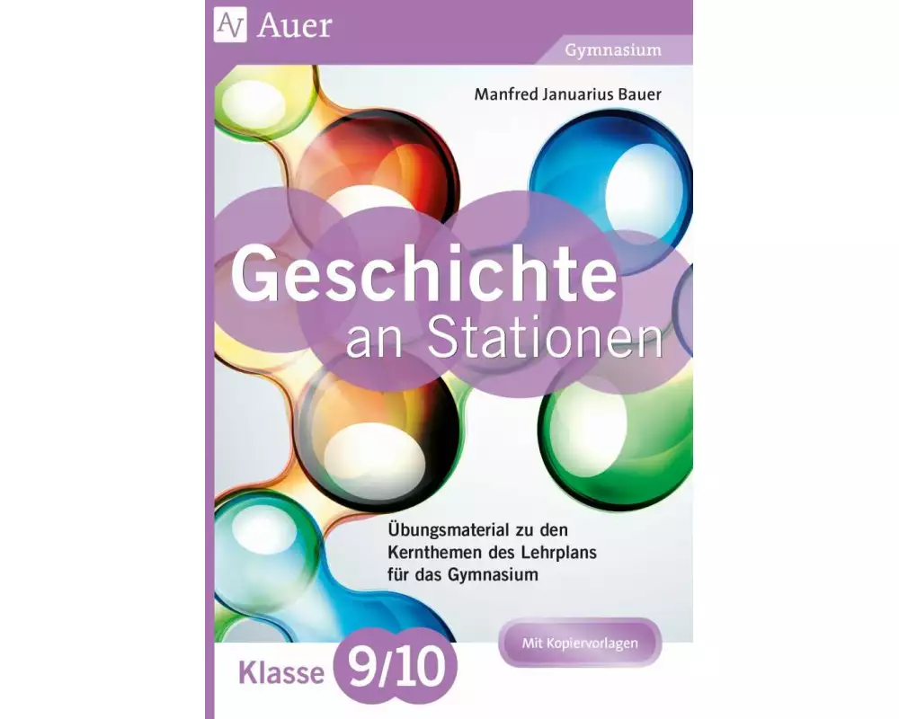 Geschichte an Stationen 9-10 Gymnasium