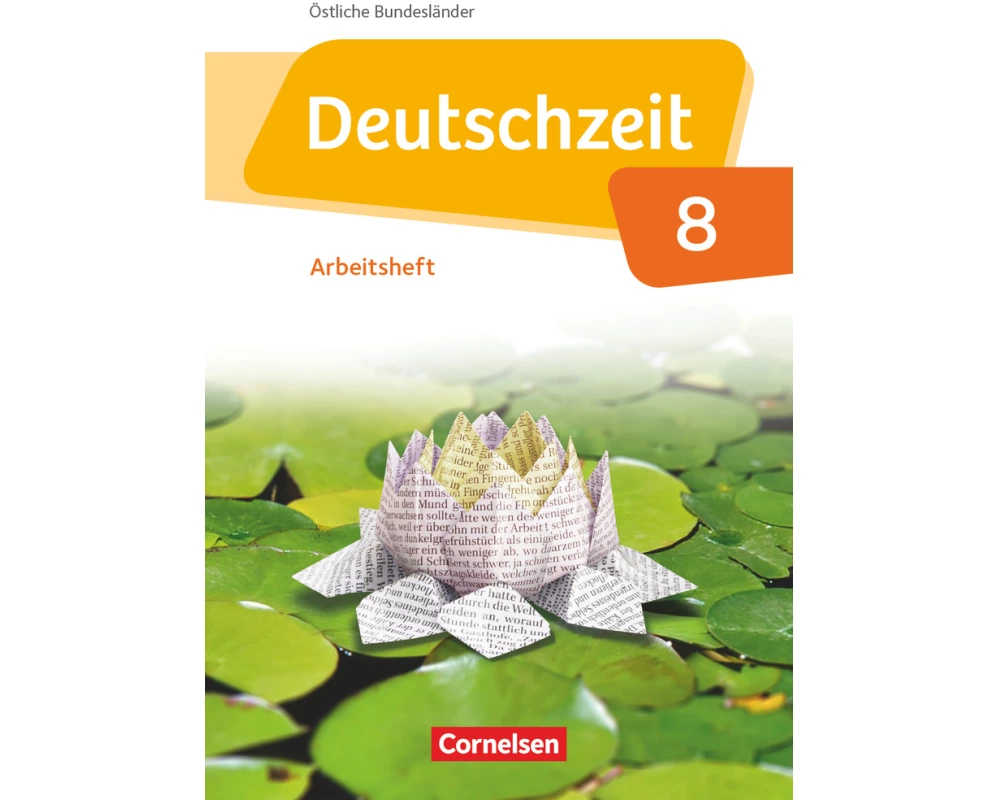 Deutschzeit - Östliche Bundesländer und Berlin - 8. Schuljahr