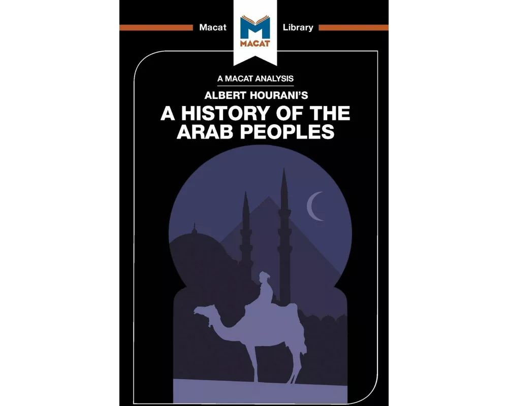 An Analysis of Albert Hourani's A History of the Arab Peoples