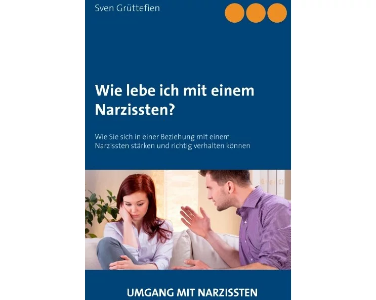 Wie lebe ich mit einem Narzissten?