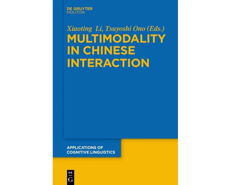 Multimodality in Chinese Interaction