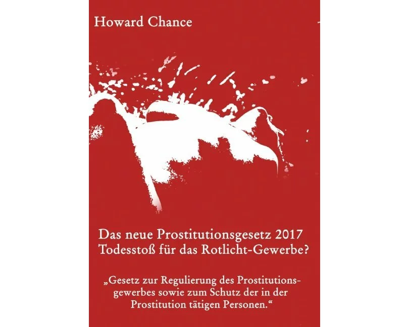 Das neue Prostitutionsgesetz 2017