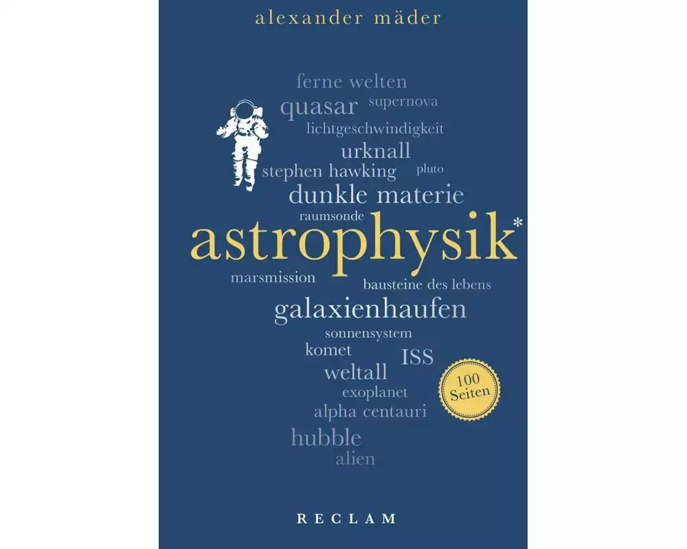 Astrophysik. 100 Seiten