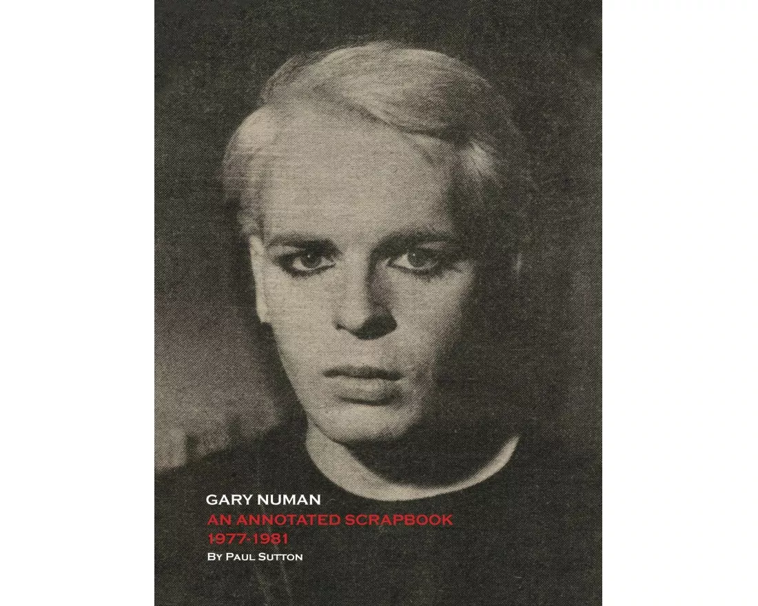 Gary Numan, An Annotated Scrapbook