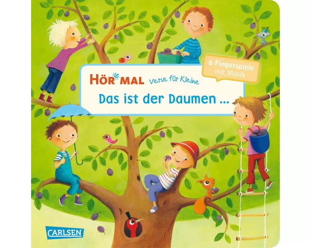 Hör mal (Soundbuch): Verse für Kleine: Das ist der Daumen ... - ab 18 Monaten