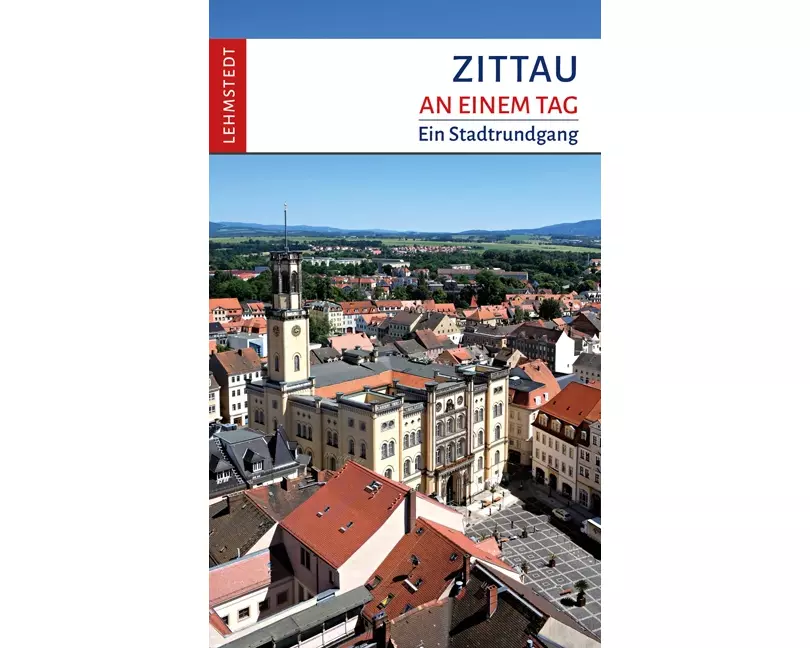 Zittau an einem Tag