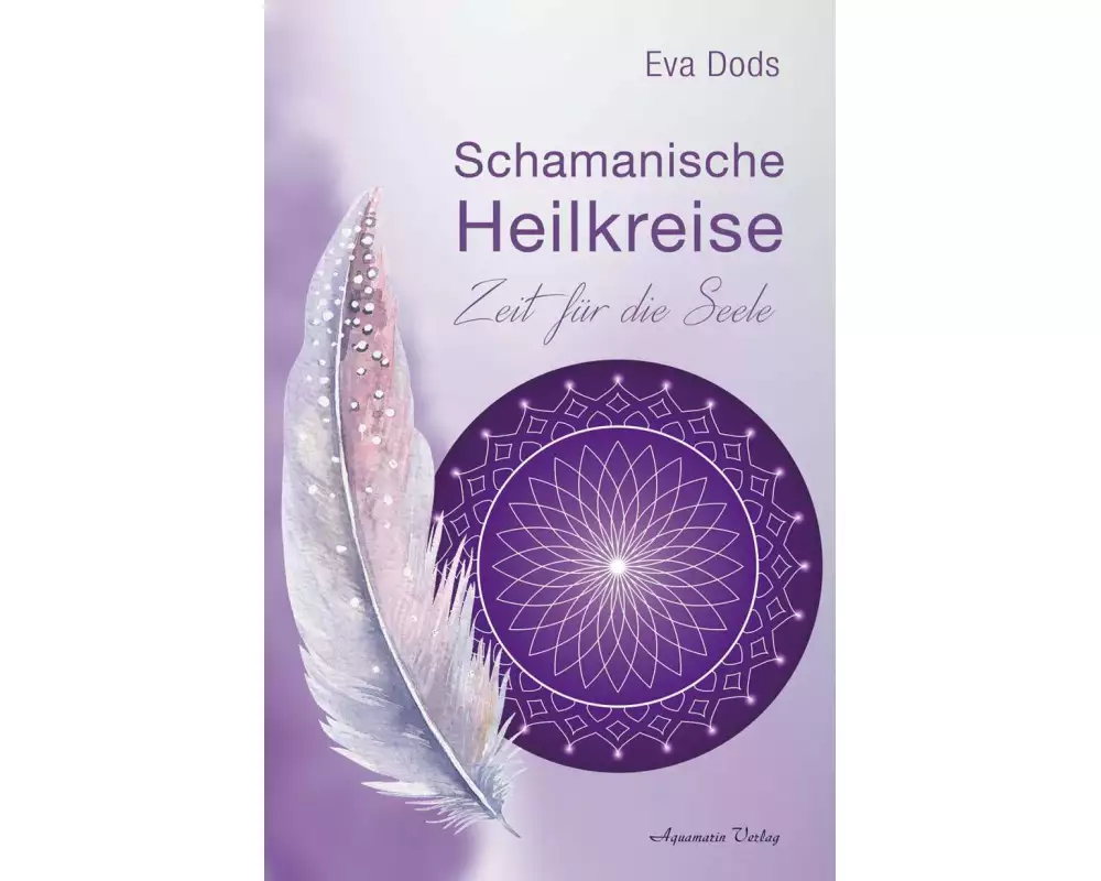 Schamanische Heilkreise