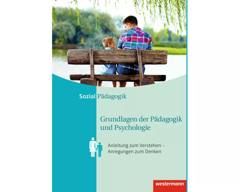 Grundlagen der Pädagogik und Psychologie