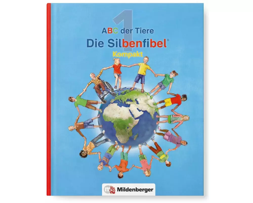ABC der Tiere 1 - Silbenfibel Kompakt. Neubearbeitung
