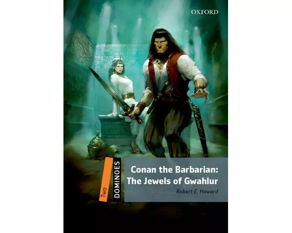 Dominoes: Level 2: Conan the Barbarian: The Jewels of Gwahlur Audio Pack