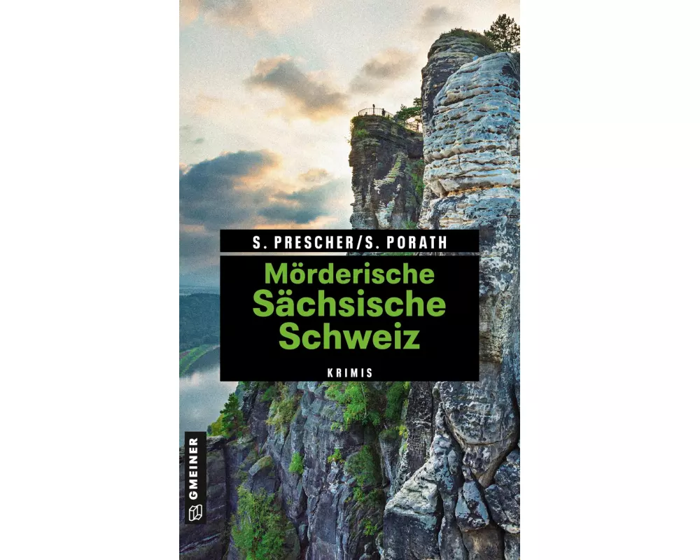 Mörderische Sächsische Schweiz