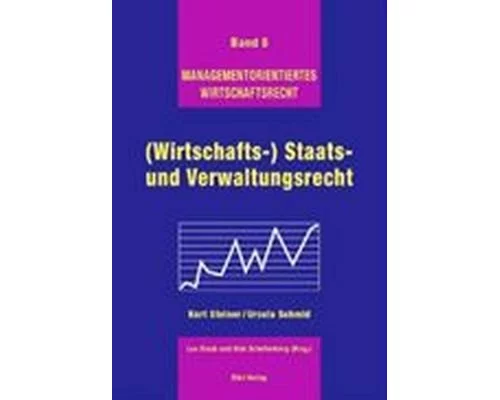 (Wirtschafts-) Staats- und Verwaltungsrecht