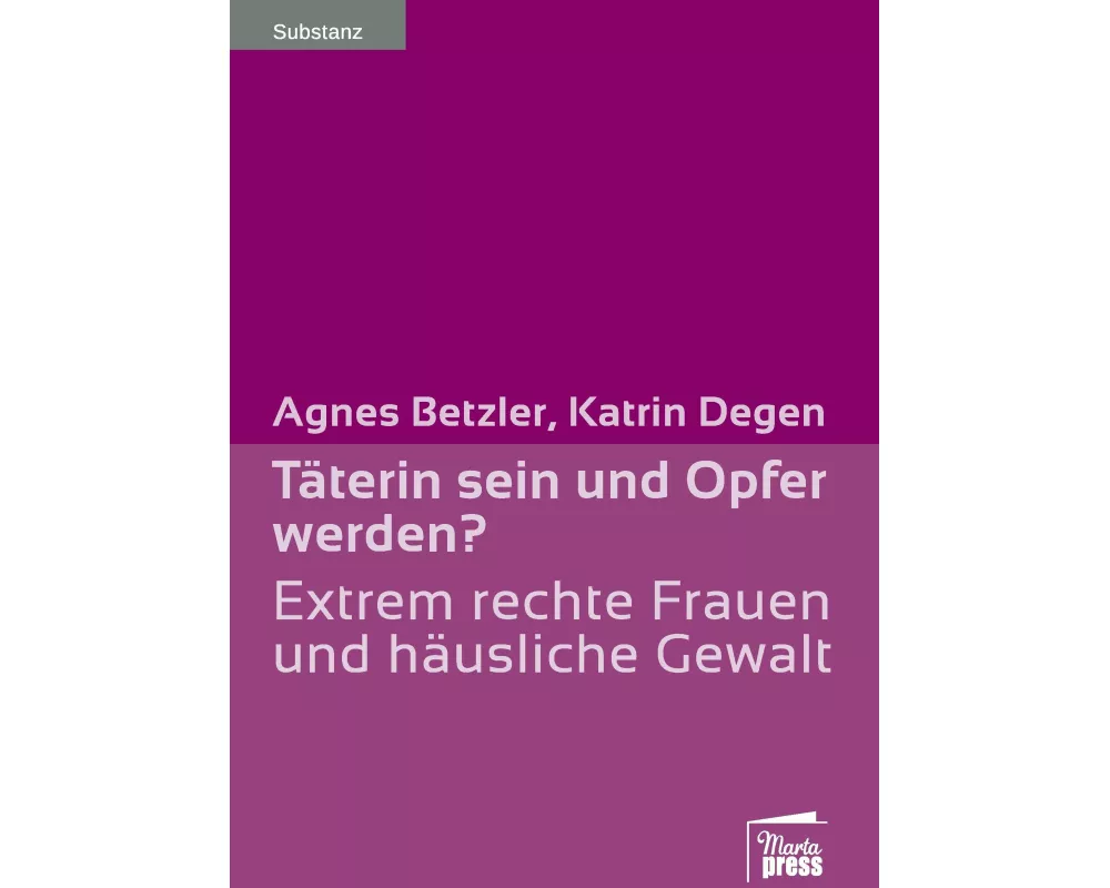 Täterin sein und Opfer werden?