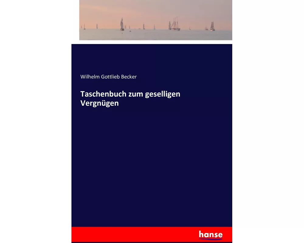Taschenbuch zum geselligen Vergnügen