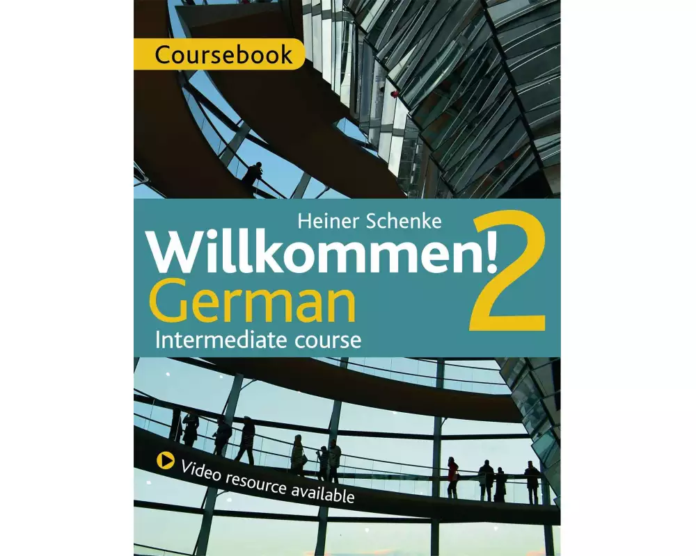 Willkommen! 2 German Intermediate course