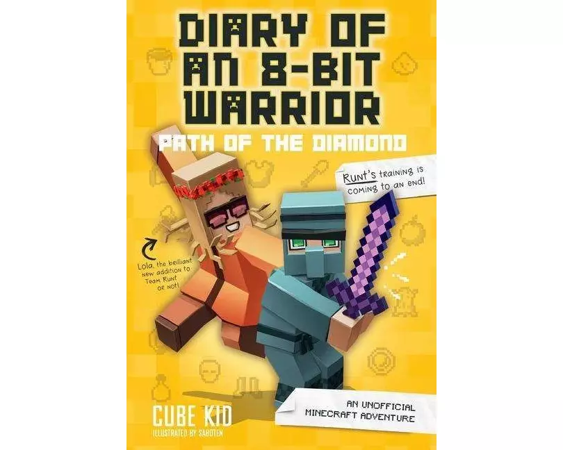Diary of an 8-Bit Warrior: Path of the Diamond: Volume 4