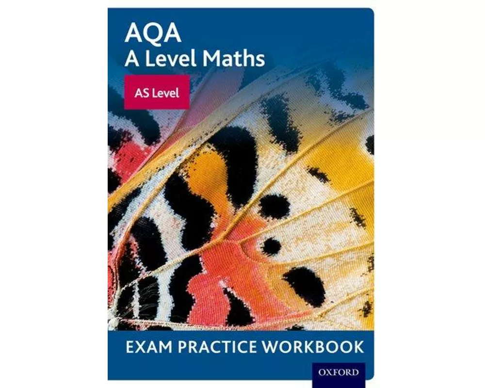 AQA A Level Maths: AS Level Exam Practice Workbook