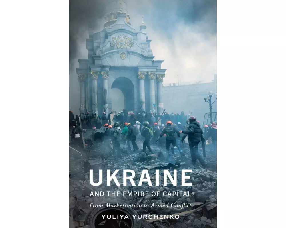 Ukraine and the Empire of Capital