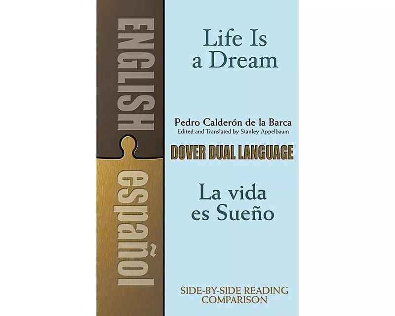 La Vida Es Sueno/Life is a Dream
