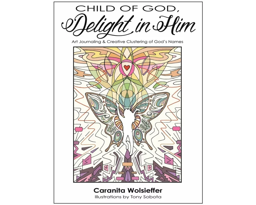 Child of God, Delight in Him