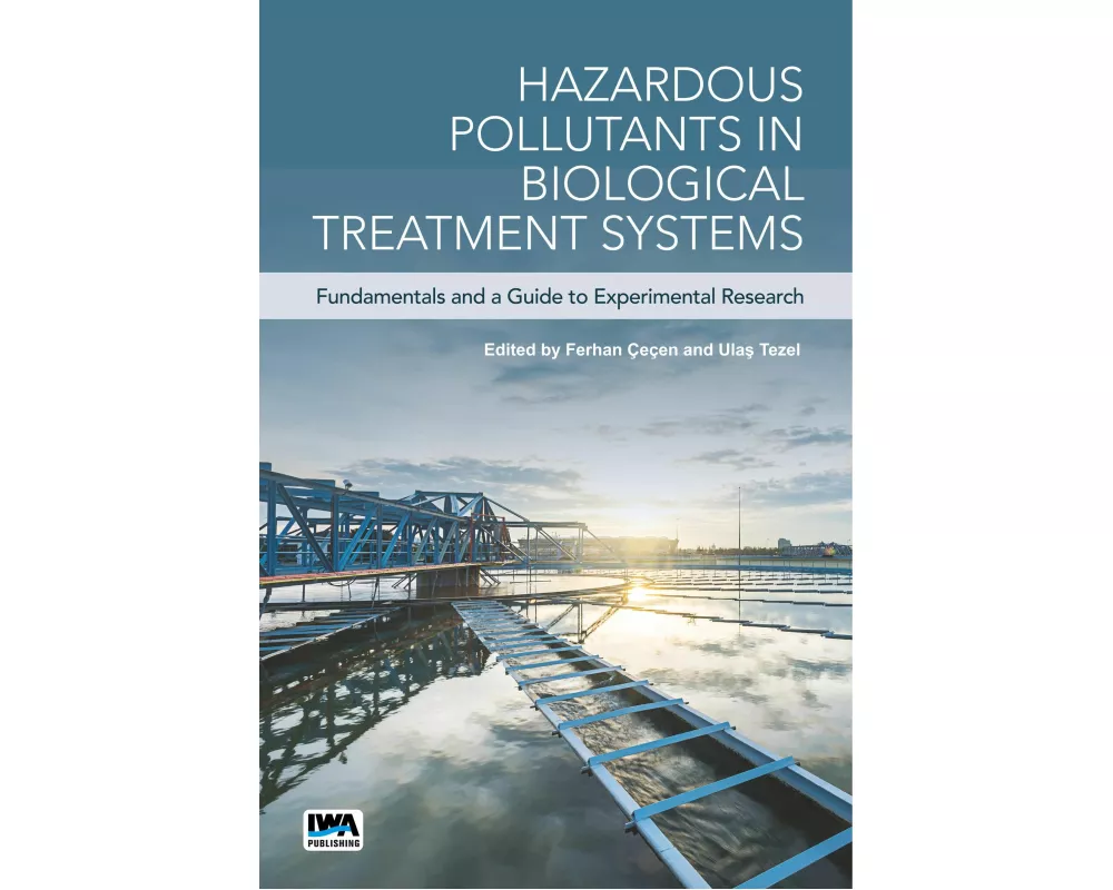 Hazardous Pollutants in Biological Treatment Systems