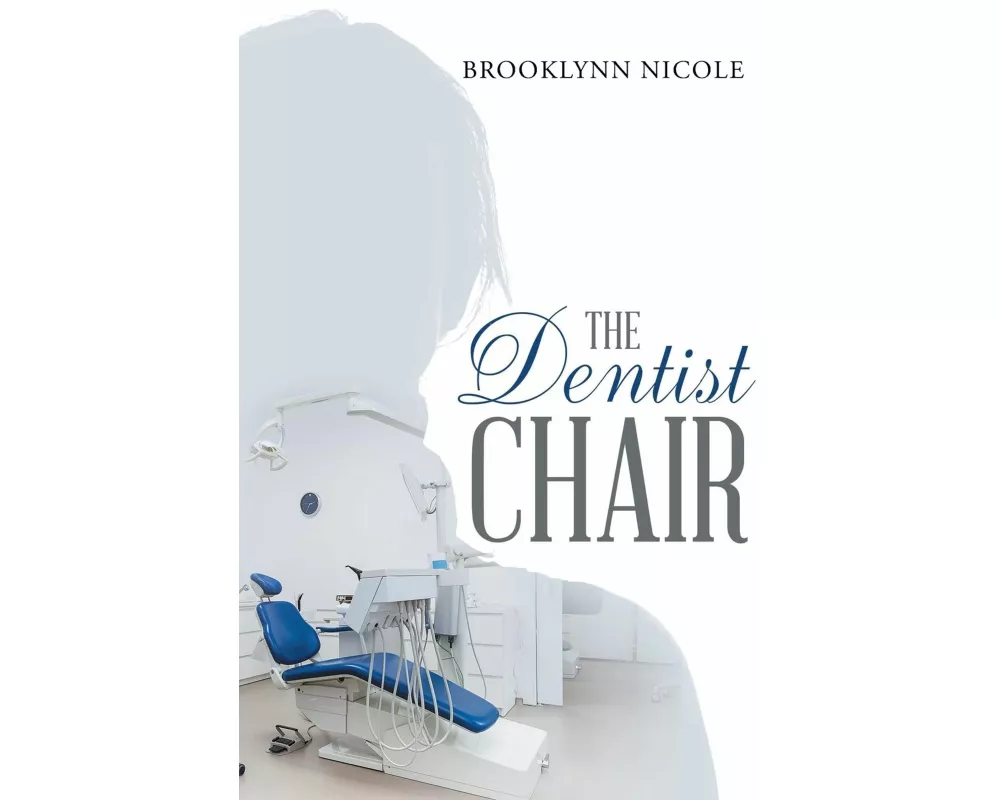 The Dentist Chair