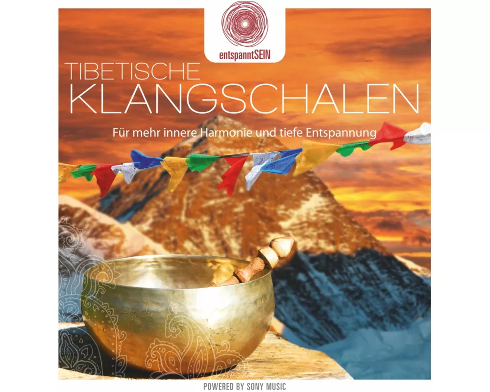 entspanntSEIN - Tibetische Klangschalen (Für mehr innere Harmonie und tiefe Entspannung)
