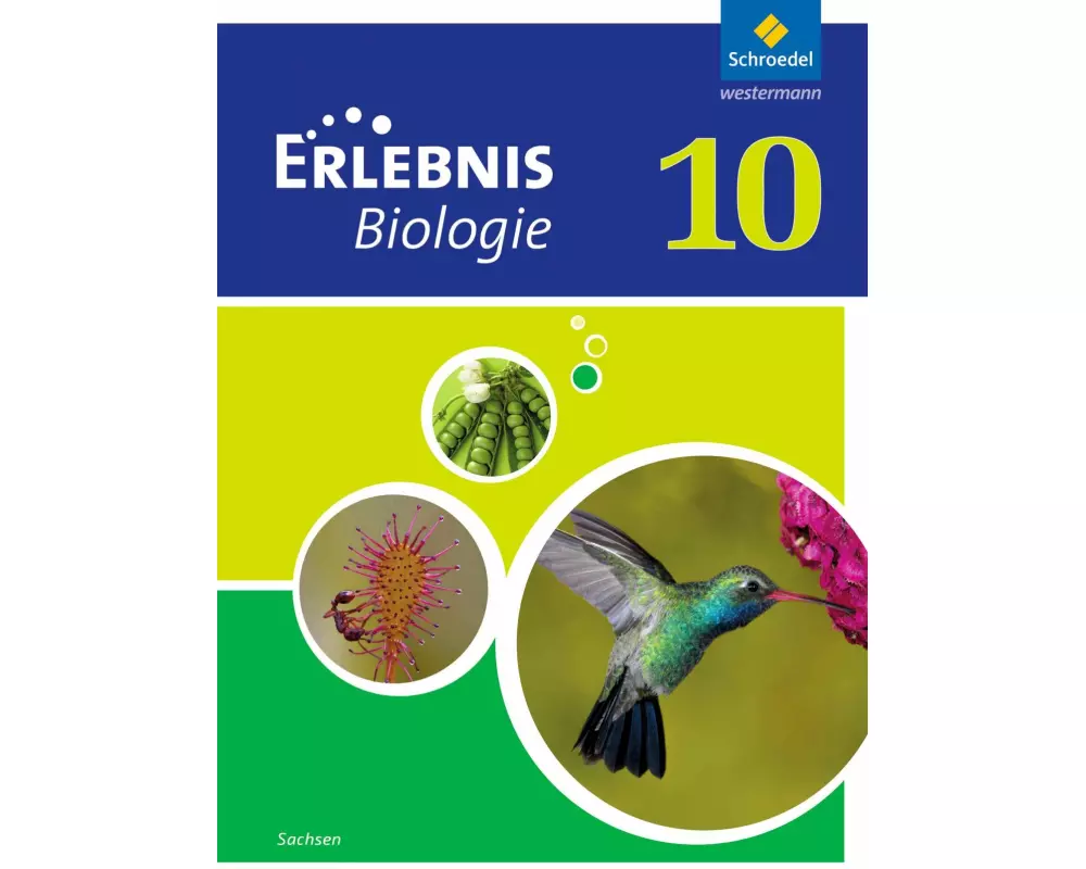 Erlebnis Biologie - Ausgabe 2012 für Sachsen
