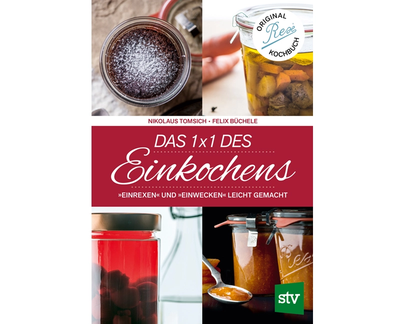 Das 1 x 1 des Einkochens