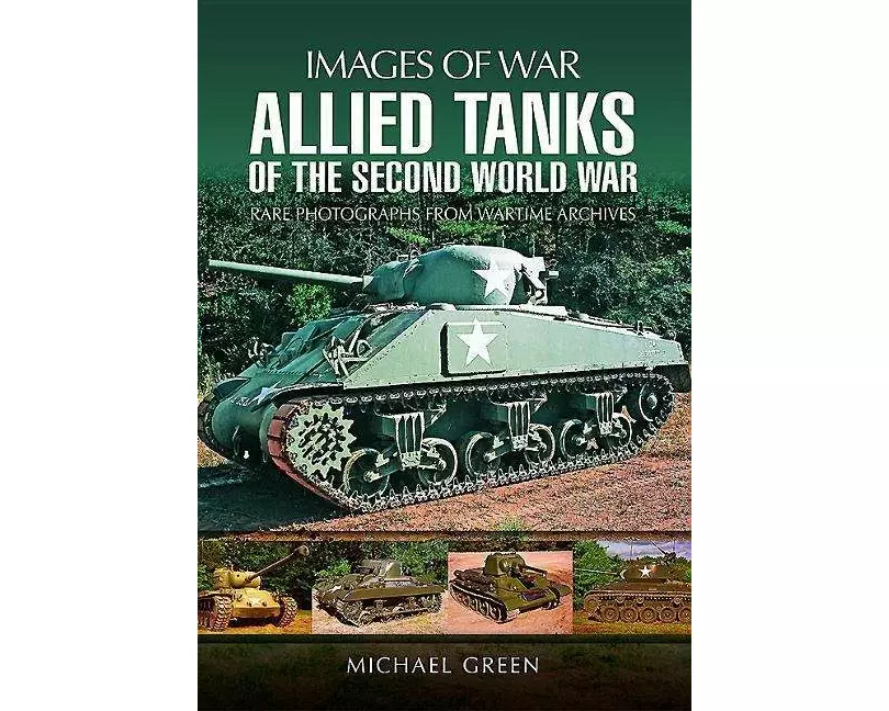 Allied Tanks of the Second World War