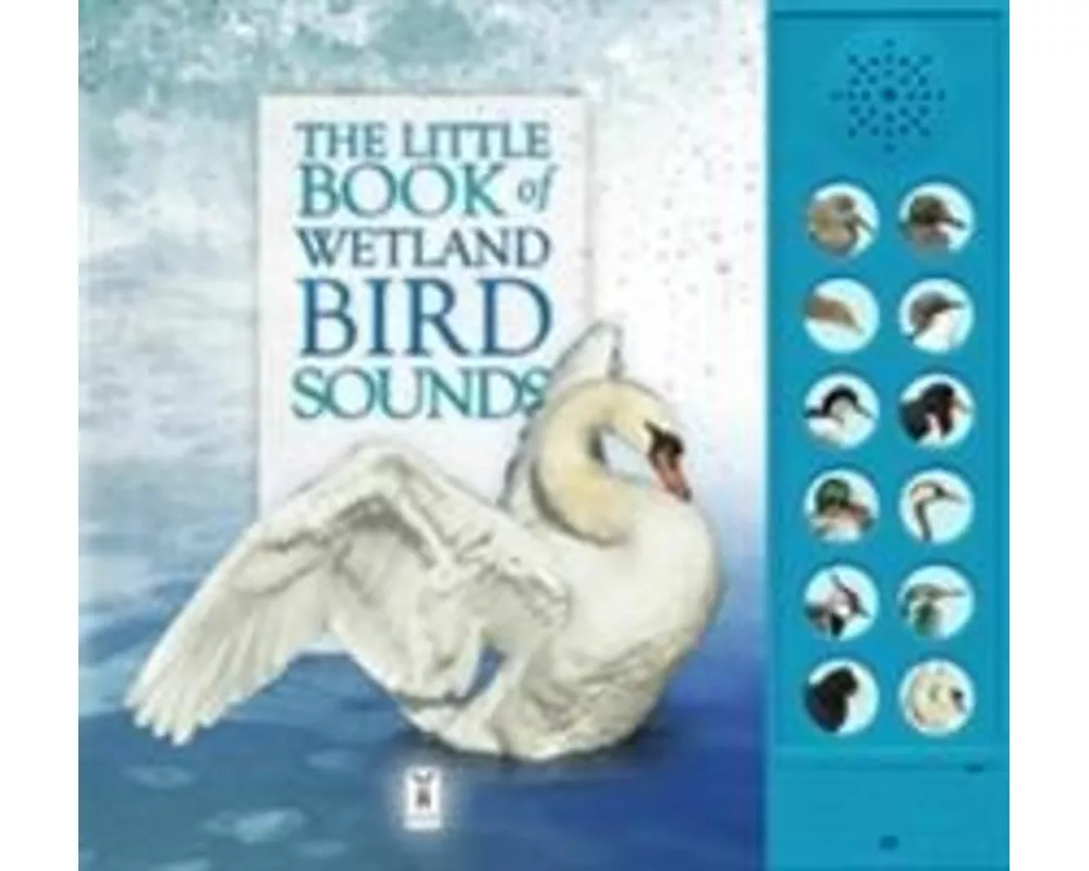 The Little Book of Wetland Bird Sounds