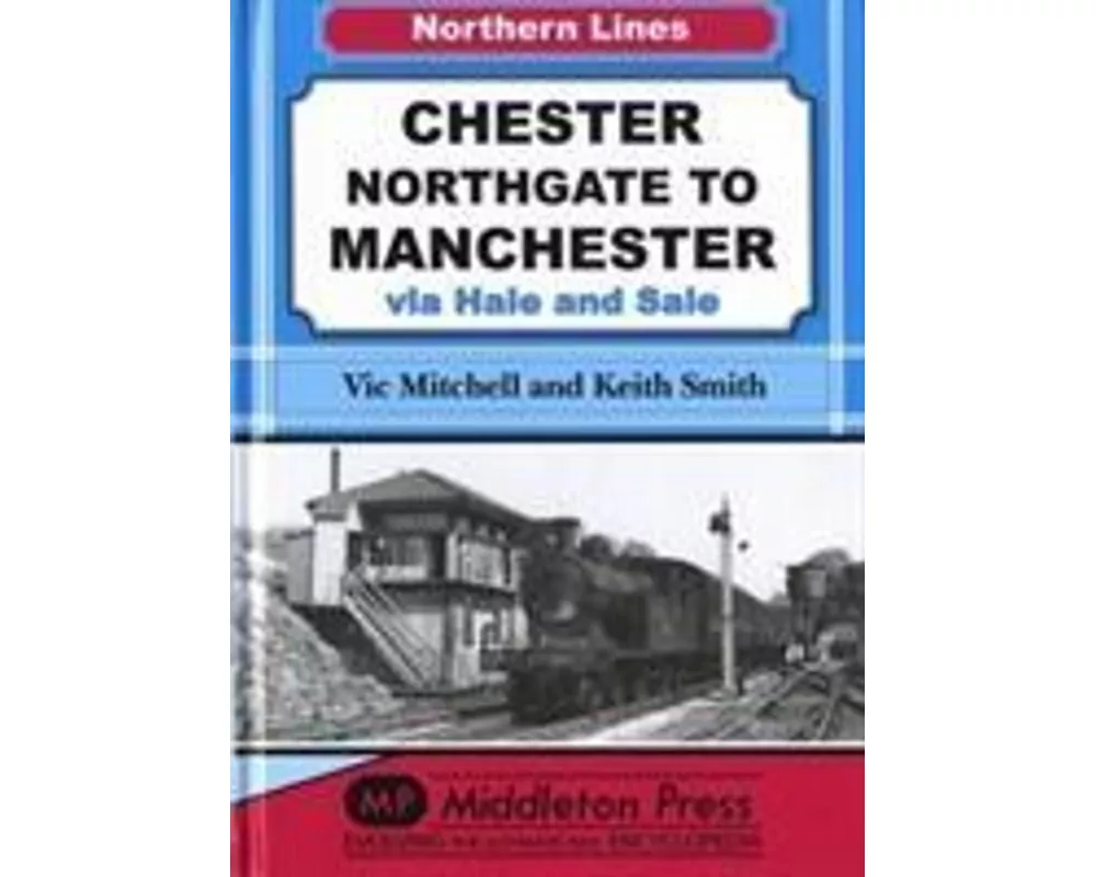 Chester Northgate to Manchester