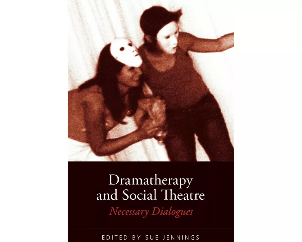 Dramatherapy and Social Theatre