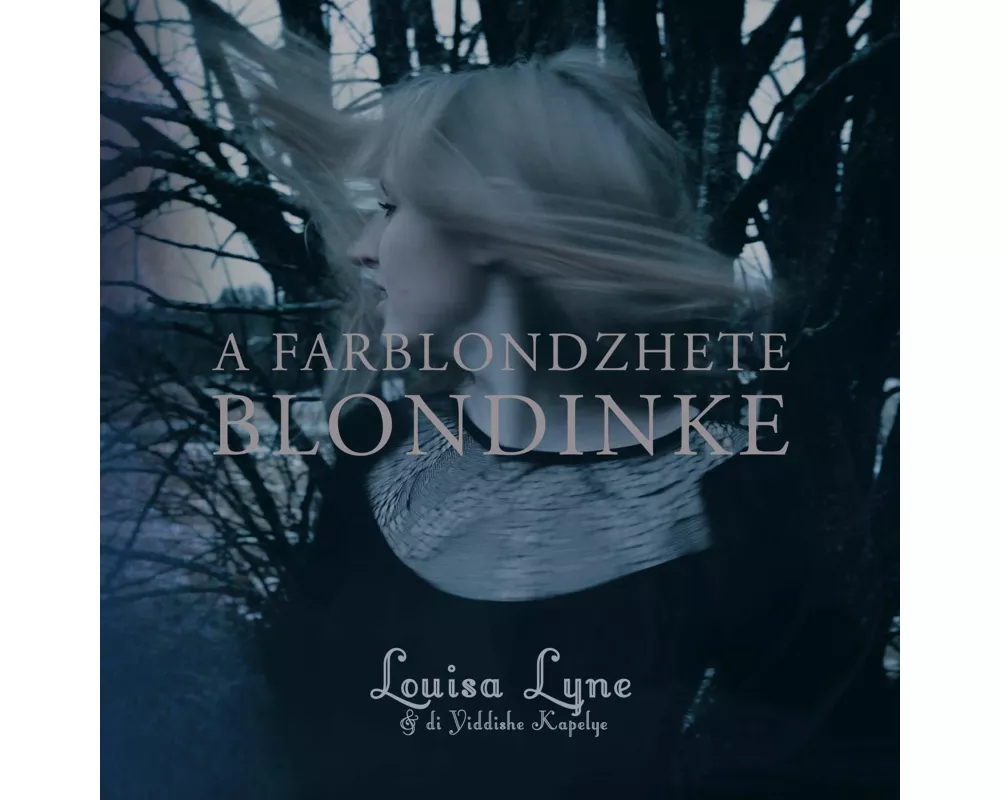A Farblondzhete Blondinke