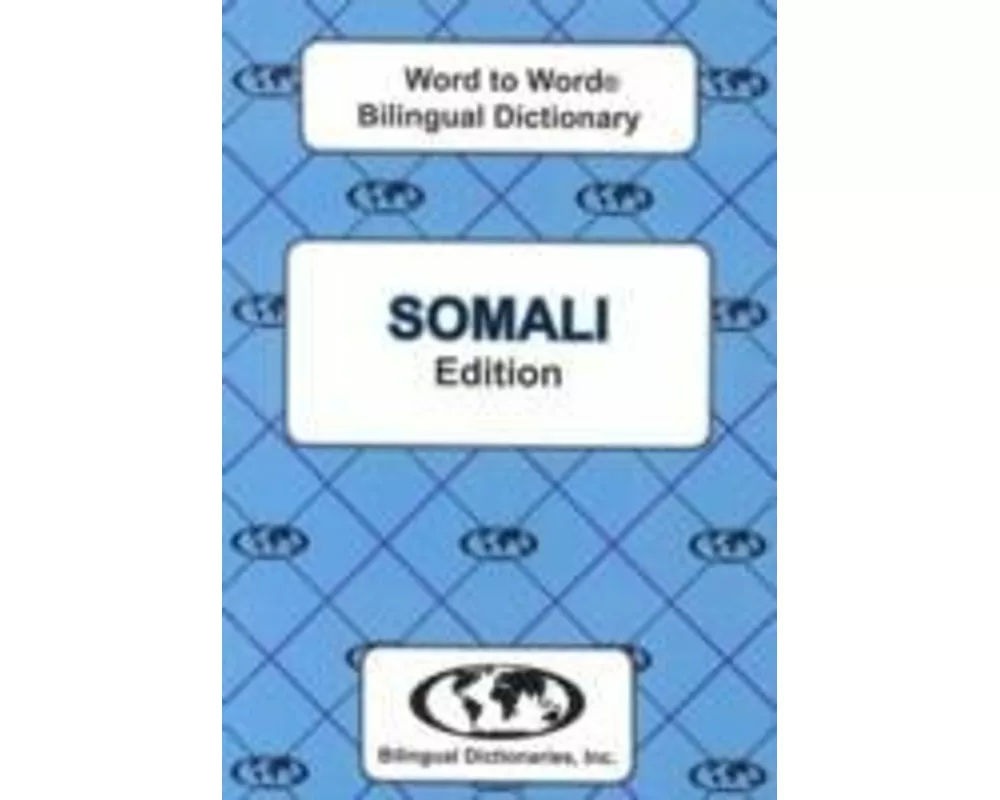 English-Somali & Somali-English Word-to-Word Dictionary