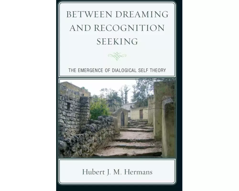 Between Dreaming and Recognition Seeking