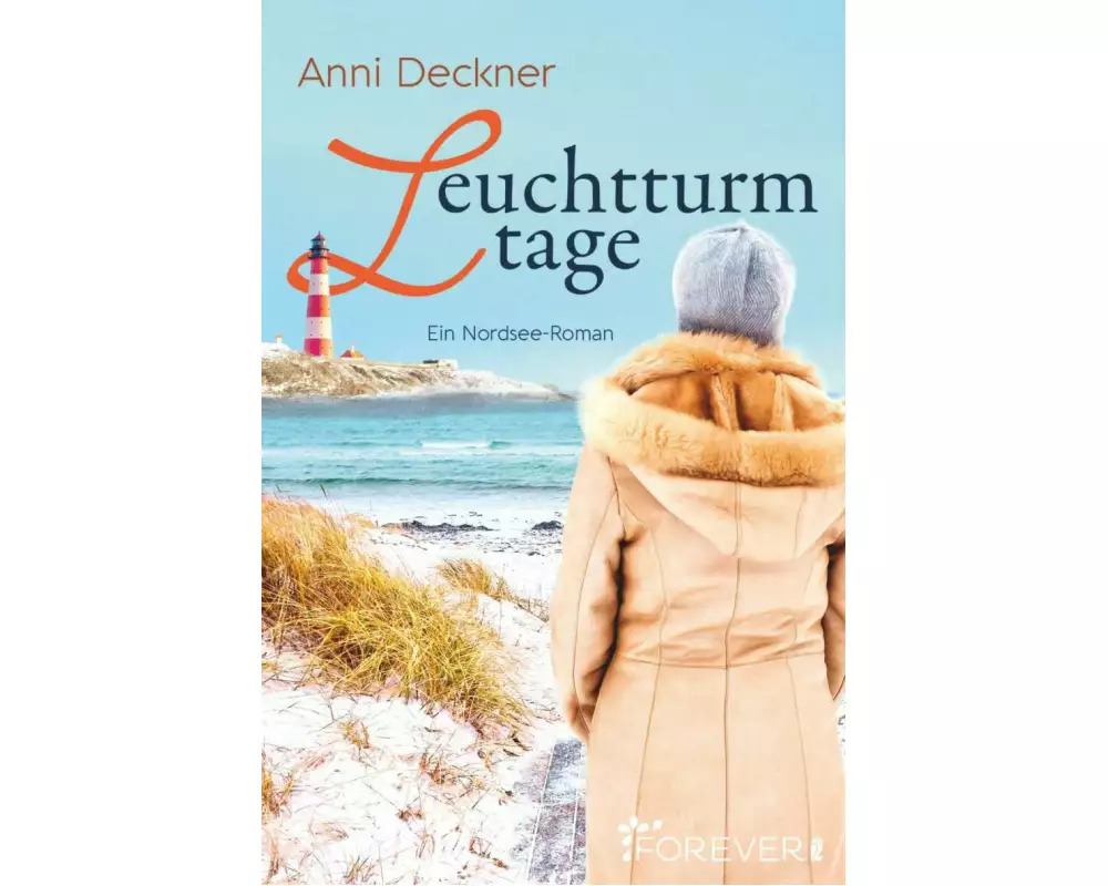 Leuchtturmtage (Ein Nordsee-Roman 2)