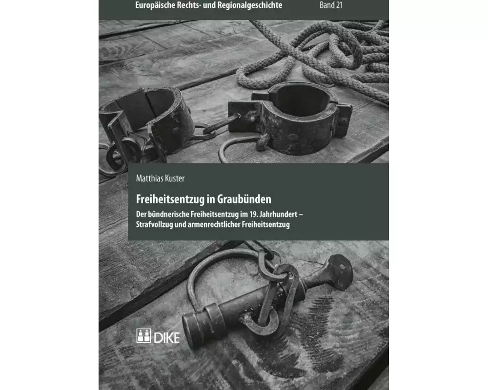 Freiheitsentzug in Graubünden